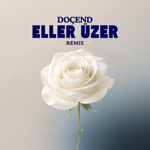 Eller Üzer (Remix)