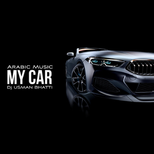 My Car (Arabic Music)