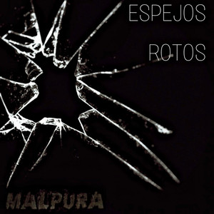 Espejos Rotos