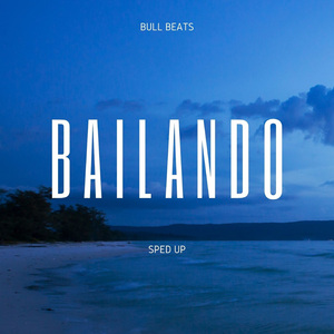 Bailando (Sped Up) (Remix)