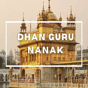 Dhan Guru Nanak