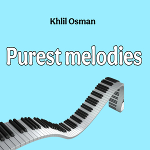 Purest melodies