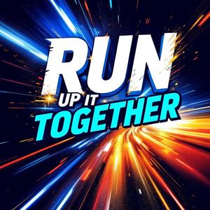 Run it up together