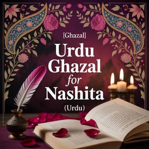 Nashita Birthday Song (Ghazal)