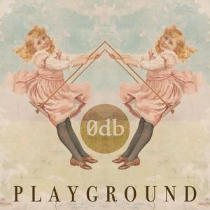 Playground (feat. 0db)