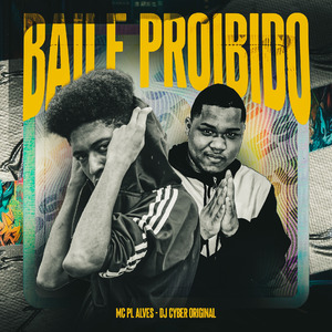 BAILE PROIBIDO