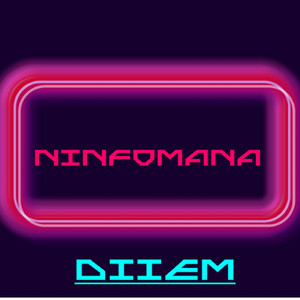 Ninfomana (feat. Ale Kire)