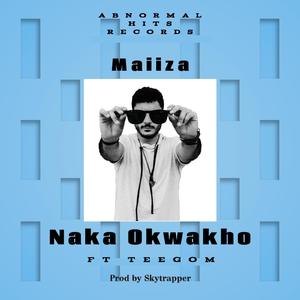 Naka Okwakho (feat. Teegom)