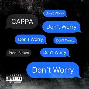 Don't Worry (feat. Blakes)