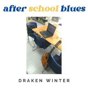 After School Blues
