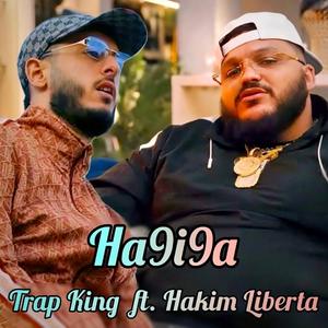 Ha9i9a (feat. Trap King & Hakim Liberta)