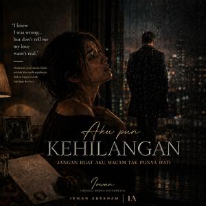 Aku pun Kehilangan