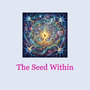 The Seed Within