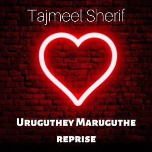 Uruguthey Maruguthey Reprise