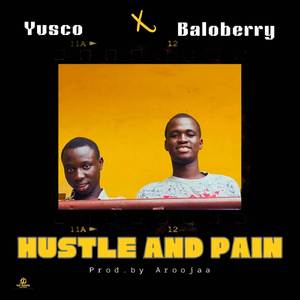 Hustle and pain