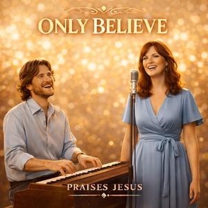 Only Believe