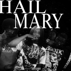 HAIL MARY (feat. Kaniwitak)