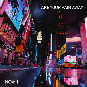 Take Your Pain Away
