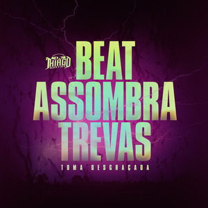 BEAT ASSOMBRA TREVAS - TOMA DESGRAÇADA