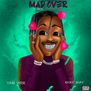 MAD OVER