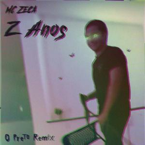2 Anos (O Preto Remix)