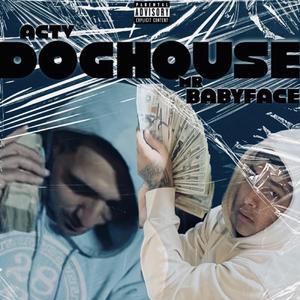 Doghouse (feat. ACTV)