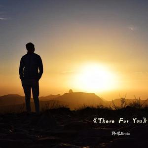 There For You