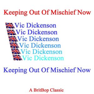 Keeping Out Of Mischief Now