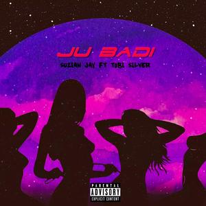 JU BADI (feat. Tobi silver)