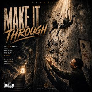 Make It Through (Radio Edit)