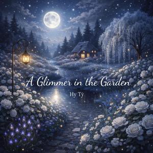 A Glimmer In The Garden