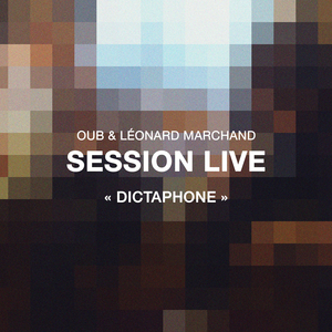 Dictaphone (session live)