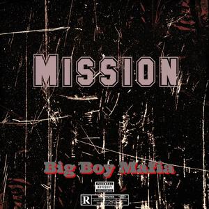 Mission (feat. ChefboyJay)