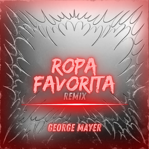 Ropa Favorita (Remix)