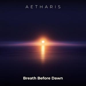 Breath Before Dawn