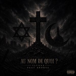Au nom de quoi ? (feat. Shoryu)