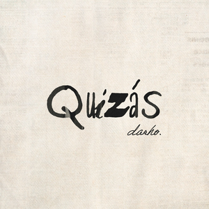 Quizás