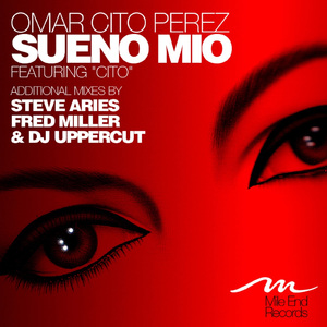 Sueno Mio feat. Cito (DJ Uppercut Bounce Remix)