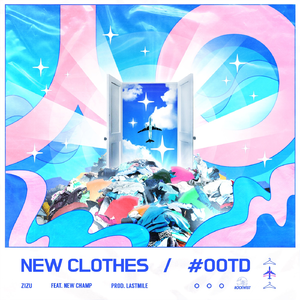 새 옷 (#ootd) (Prod. LastMile)