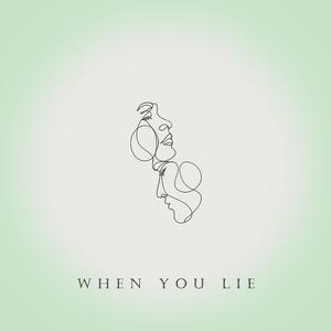 When You Lie