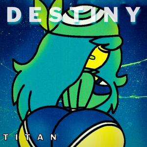 Destiny