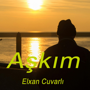 Aşkım