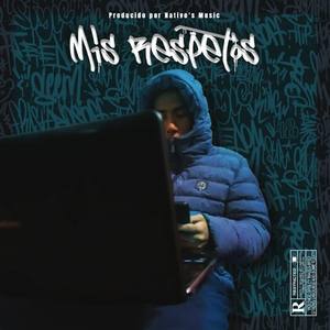 Mis Respetos