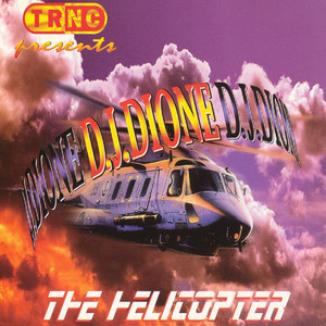 The Helicopter (Extended Remix)