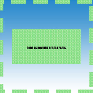 ONDE AS NOVINHA REBOLA PARIS