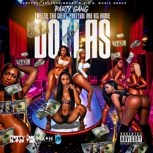 Dollas (feat. Tweezie tha Great & Big Homie)