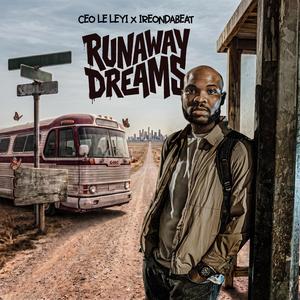Runaway Dreams (feat. IreOnDaBeat)