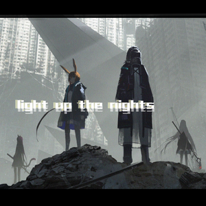 Light up the nights