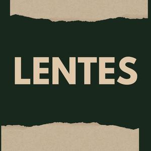 LENTES
