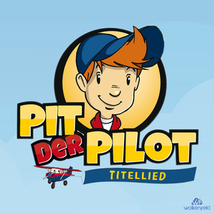 Pit der Pilot Titellied
